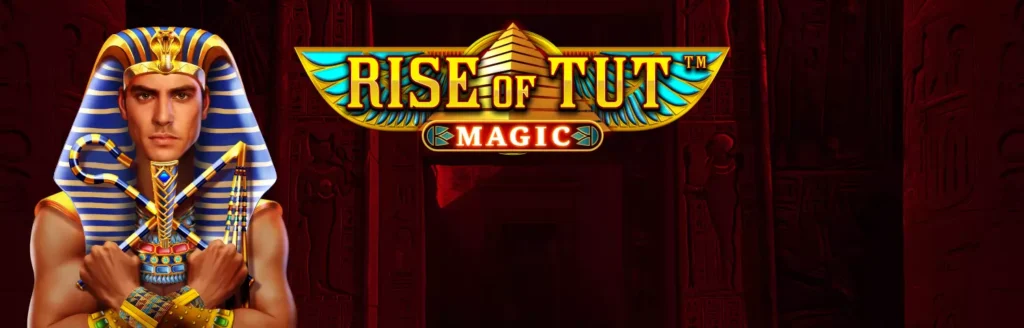 Rise of Tut Magic Slots